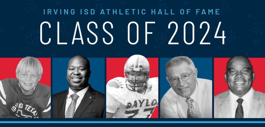 Irving ISD Athletic Hall of Fame Reveals Class of 2024 Inductees